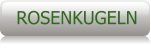 ROSENKUGELN